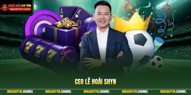 DA88 - Khám Phá Không Gian Cá Cược Đầy Kịch Tính Và Cuốn Hút 6 CEO Lê Hoài Shyn
